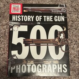 : History of the Gun in 500 Photographs